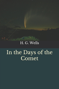 In the Days of the Comet
