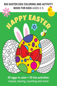 Big Easter egg coloring and activity book for kids Ages 2-5