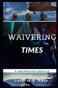 Waivering Times