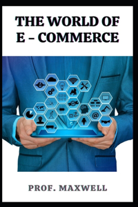 The World of E-Commerce