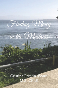 Finding Mercy in the Madness