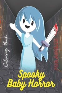 Spooky Baby Horror Coloring Book for adults