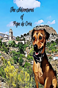 Adventures of Pepe de Oria