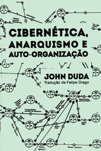 Cibernética, Anarquismo e auto-organização