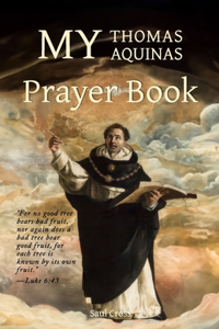 My Thomas Aquinas Prayer Book