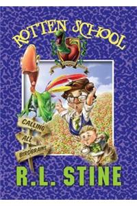Rotten School #15: Calling All Birdbrains