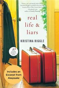 Real Life & Liars with Bonus Excerpt
