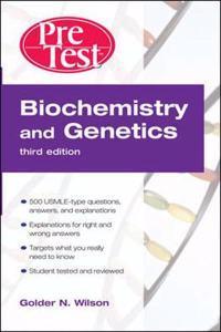 Biochemistry and Genetics PreTest (TM) Self-Assessment and Review, Third Edition
