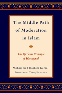 Middle Path of Moderation in Islam