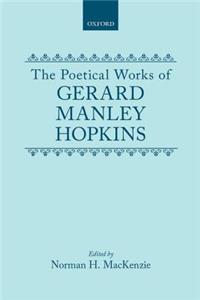 The Poetical Works of Gerard Manley Hopkins