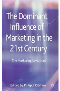Dominant Influence of Marketing in the 21st Century