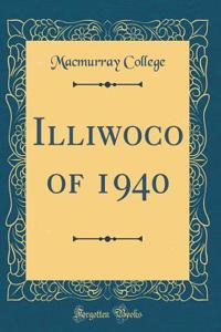 Illiwoco of 1940 (Classic Reprint)