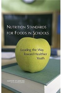 Nutrition Standards for Foods in Schools