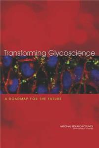 Transforming Glycoscience