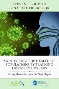 Monitoring the Health of Populations by Tracking Disease Outbreaks