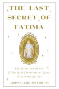 The Last Secret of Fatima