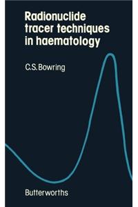 Radionuclide Tracer Techniques in Haematology