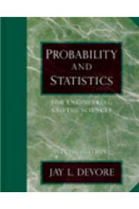 Probability and Statistics for Engineering and the Sciences