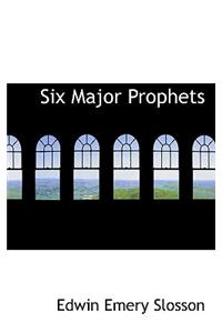Six Major Prophets
