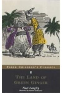 Land of Green Ginger (Children's Classics)