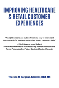 Improving Healthcare & Retail Customer Experiences