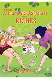 Embarrassment of Riches