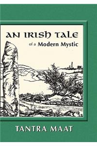 Irish Tale of a Modern Mystic