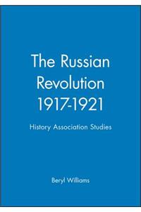 The Russian Revolution 1917-1921