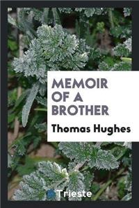 Memoir of a Brother