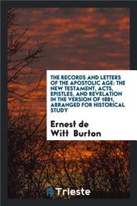 The Records and Letters of the Apostolic Age