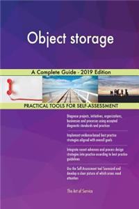 Object storage A Complete Guide - 2019 Edition