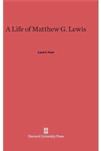 A Life of Matthew G. Lewis