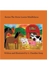 Karma the Horse Learns Mindfulness