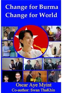 Change for Burma, Change for the World