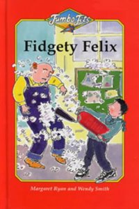 Fidgety Felix (Jumbo Jets S.) Hardcover â€“ 1 January 1996