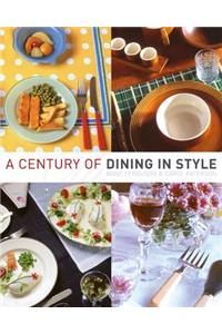 A Century of Dining in Style