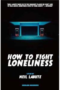 How to Fight Loneliness