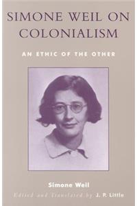 Simone Weil on Colonialism