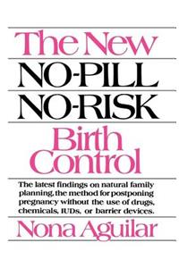 New No-Pill No-Risk Birth Control