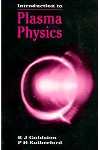 Introduction to Plasma Physics