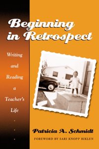 Beginning in Retrospect