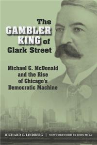 Gambler King of Clark Street