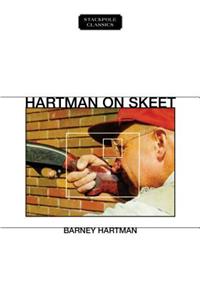 Hartman on Skeet