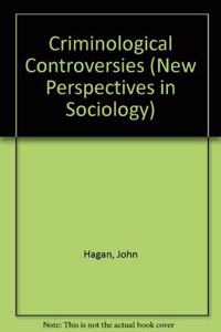 Criminological Controversies: A Methodological Primer