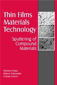 Thin Film Materials Technology