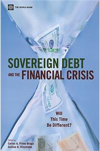 Sovereign Debt and the Financial Crisis