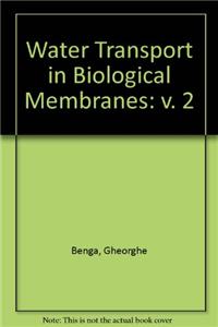 Water Transport and Biological Membranes
