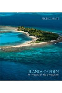 Islands of Eden - St.Vincent and the Grenadines