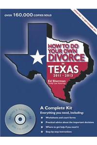 How to Do Your Own Divorce in Texas 2011 - 2013