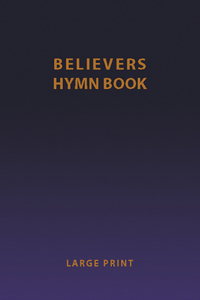 Believers Hymn Book Lp Ed